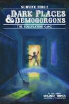 DARK PLACES & DEMOGORGONS - Survive This!! - Core Rule Book OSR RPG