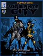 SURVIVE THIS!! Vigilante City - Core Rules