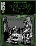 SURVIVE THIS!! Vigilante City - Print & Play Minis by Runehammer