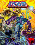 Evolved - Super Heroic Time Travel Tabletop RPG - Powered by DCC RPG -