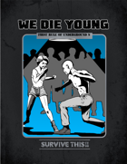 SURVIVE THIS!! We Die Young - Adventure - First Rule of Underground S
