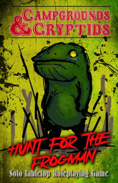 Campgrounds & Cryptids - Hunt for the Frogmen - Solo TTRPG