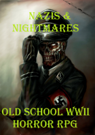 Nazis & Nightmares -A swordsmen & skeletons supplement for supernatural World War II gaming