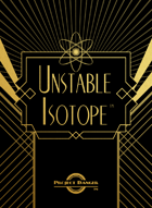 Unstable Isotope