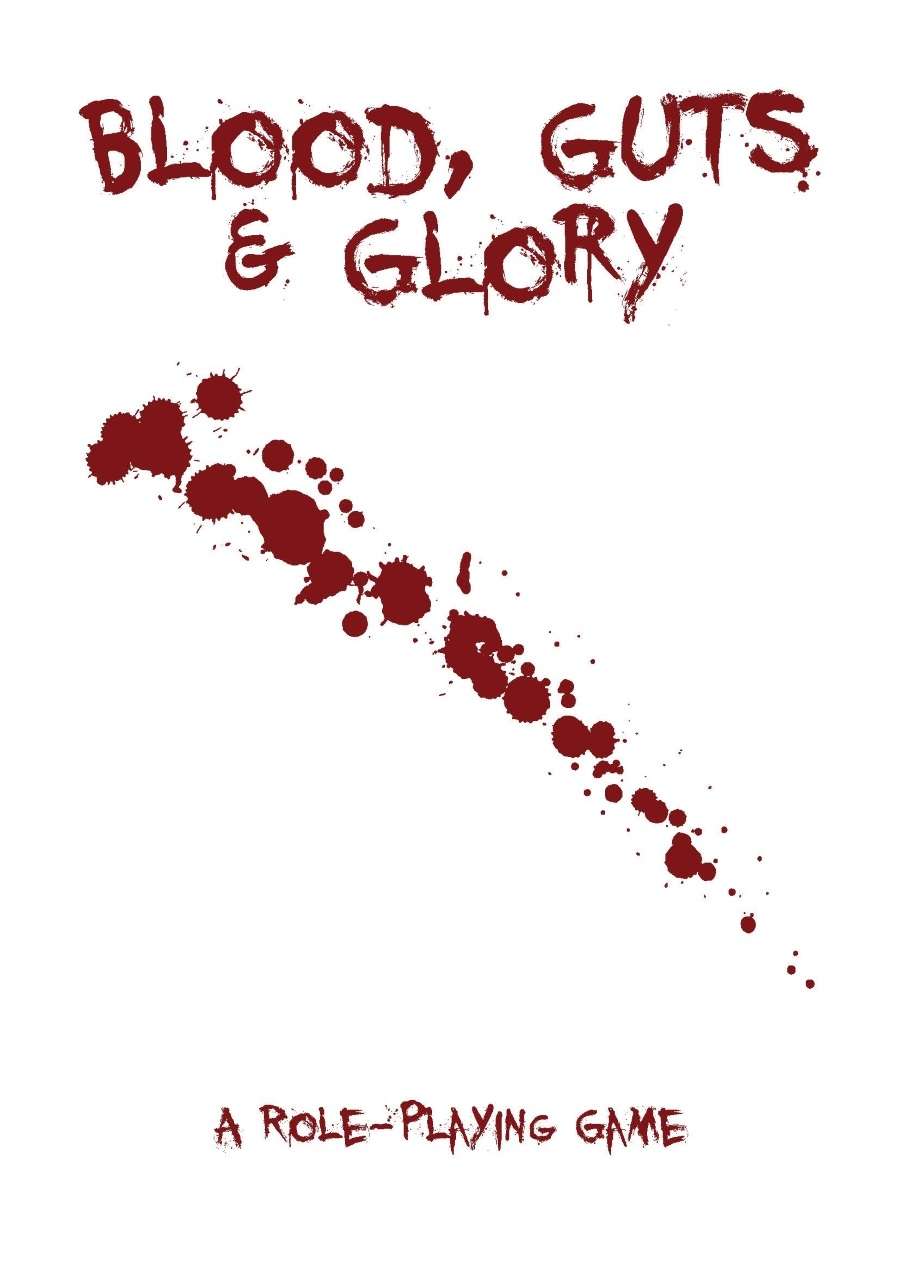 Blood, Guts and Glory - Gurbintroll Games | DriveThruRPG