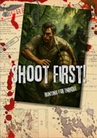 Shoot First! Hunting for Enrique