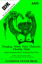 AA01 Purging Woth Nrld Oekwn's Muddy Hole