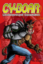 Cy-Boar #10: Underground Operation
