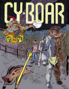 Cy-Boar #1: The Escape