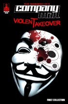 COMPANY MAN - Violent Takeover (First collected trade)