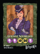 Dr. Lucky's Button Murderers: Gerthne Wildbloom