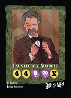 Dr. Lucky's Button Murderers: Faultleroy Shabozz