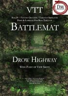 VTT Battlemap - Drow Highway