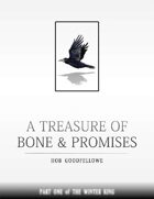 A Treasure of Bone and Promises