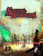 Salt in Wounds Campaign Setting Guide: 5e