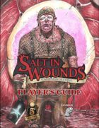 Salt in Wounds Player's Guide: 5e