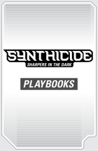Synthicide: Sharpers in The Dark (Playbooks)