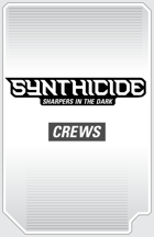 Synthicide: Sharpers in The Dark (Crews)
