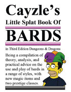 Cayzle's Little Splat Book of 3E D&D BARDS