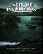 Under the Indigo Moon