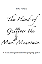 The Hand of Gulliver the Man-Mountain