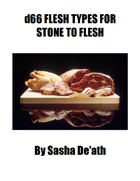d66 Flesh Types for Stone to Flesh