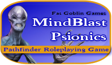 Mindblast: PFRPG Psionics