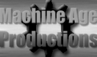 Machine Age Productions
